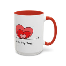 Load image into Gallery viewer, Madly. Truly. Deeply. - Ceramic Mug (exclusively at DANDY)