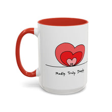 Load image into Gallery viewer, Madly. Truly. Deeply. - Ceramic Mug (exclusively at DANDY)